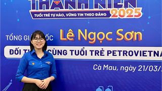 Chia sẻ của Tổng Giám đốc Petrovietnam là nguồn cảm hứng lớn cho đoàn viên, thanh niên