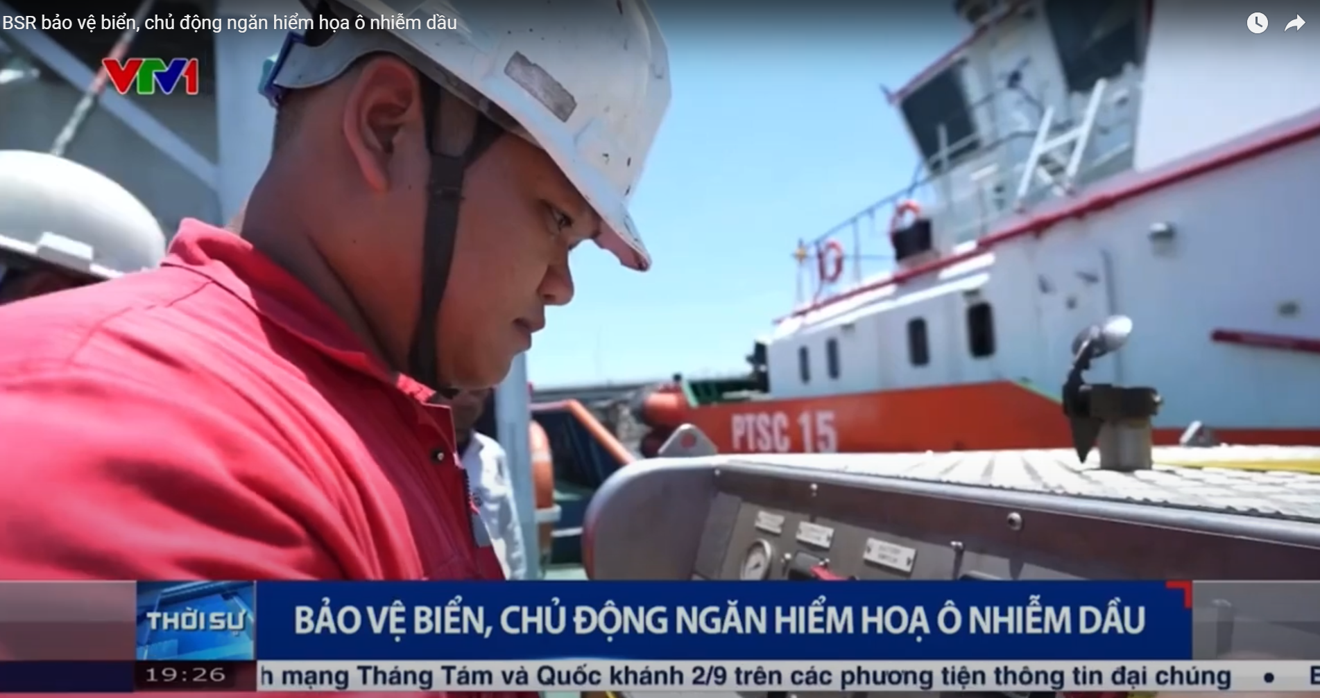 [VIDEO] BSR bảo vệ biển, chủ động ngăn hiểm họa ô nhiễm dầu”
