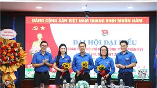 Đoàn cơ sở PVI tổ chức thành công Đại hội đại biểu lần thứ VIII, nhiệm kỳ 2025-2030