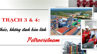 [P-Magazine] Hành trình thi công Nhơn Trạch 3 và 4: Vượt thách thức, khẳng định bản lĩnh Petrovietnam