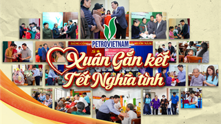 [E-magazine] "Petrovietnam: Xuân Gắn kết – Tết Nghĩa tình" Bính Ngọ 2026