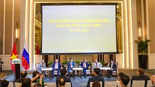 Mở rộng hợp tác Việt - Nga trong lĩnh vực năng lượng