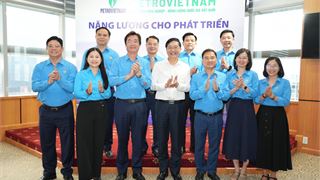 Lãnh đạo Petrovietnam gặp mặt đoàn đại biểu Công đoàn Petrovietnam dự Đại hội Công đoàn Việt Nam lần thứ XIV