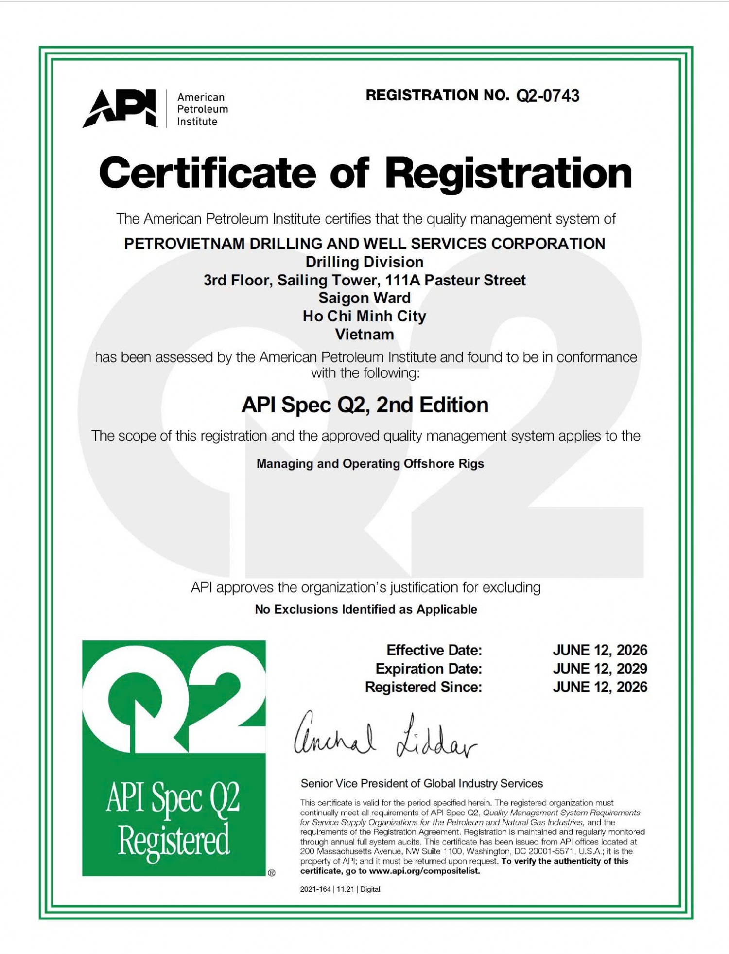XNĐHK đạt chứng nhận API Spec Q2 - 2nd Edition với phạm vi chứng nhận “Managing and Operating of Offshore Rigs” (Quản lý và vận hành các giàn khoan ngoài khơi) từ API.