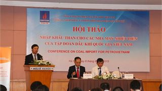 Hội thảo nhập khẩu than cho các nhà máy nhiệt điện thuộc Tập đoàn Dầu khí Việt Nam