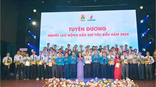 CĐ DKVN phát động Tháng Công nhân và tuyên dương người lao động Dầu khí tiêu biểu năm 2024