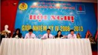 Công đoàn Dầu khí Việt Nam sau nửa nhiệm kỳ Đại hội