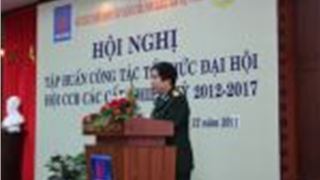 Hội CCB Tập đoàn Dầu khí Việt Nam: Tổ chức tập huấn công tác Hội CCB các cấp
