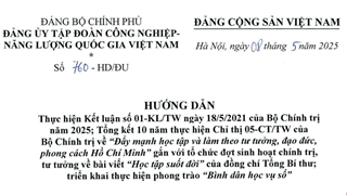 Công văn số 760 -HD/ĐU ngày 08/5/2025 của Đảng ủy Tập đoàn Công nghiệp - Năng lượng Quốc gia Việt Nam.