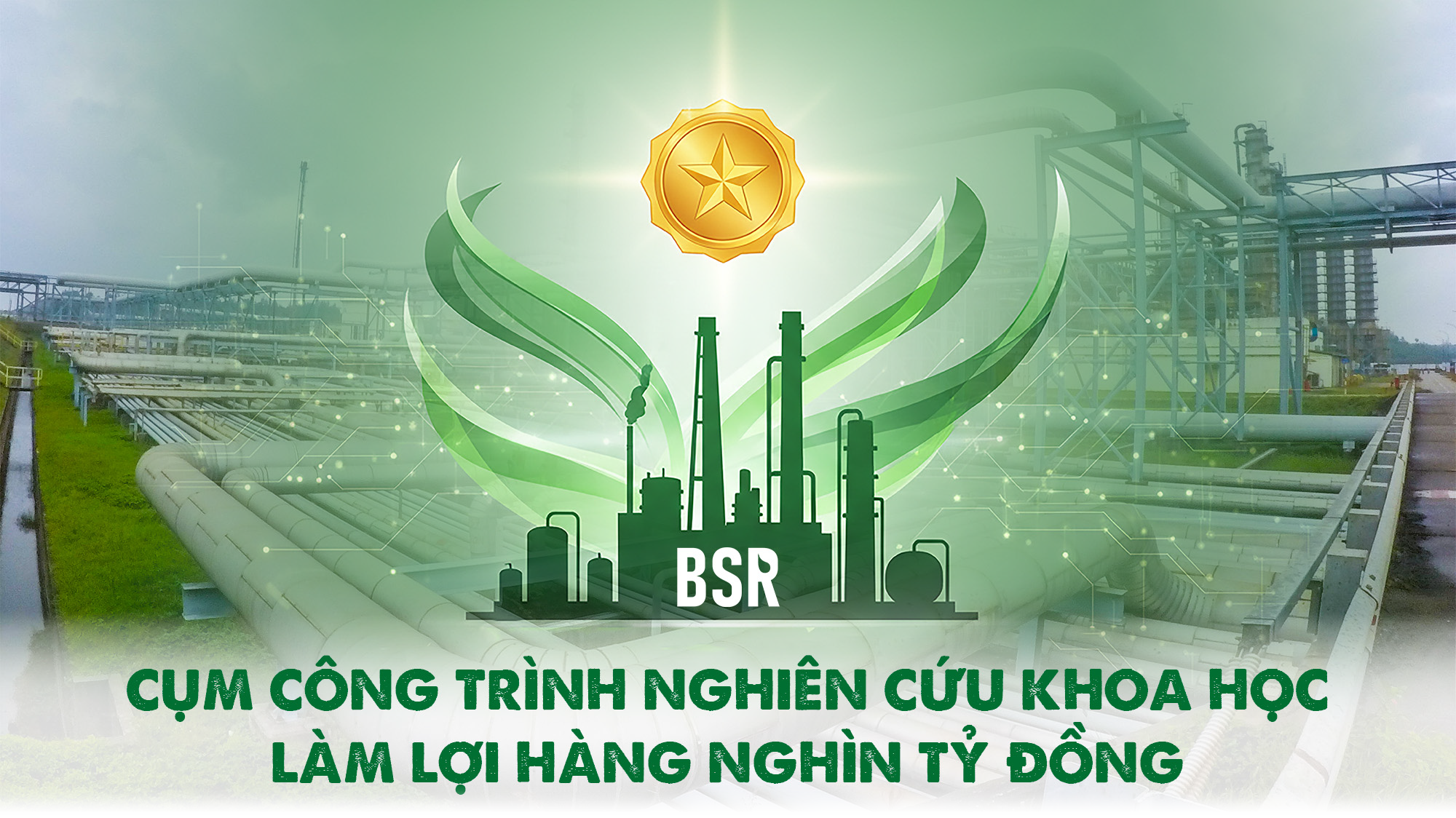 [Infographic] Cụm công trình nghiên cứu khoa học làm lợi hàng nghìn tỷ đồng của BSR”