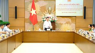 Đẩy nhanh hoàn thiện Luật Dầu khí (sửa đổi) và 7 dự án luật trước ngày 15/7