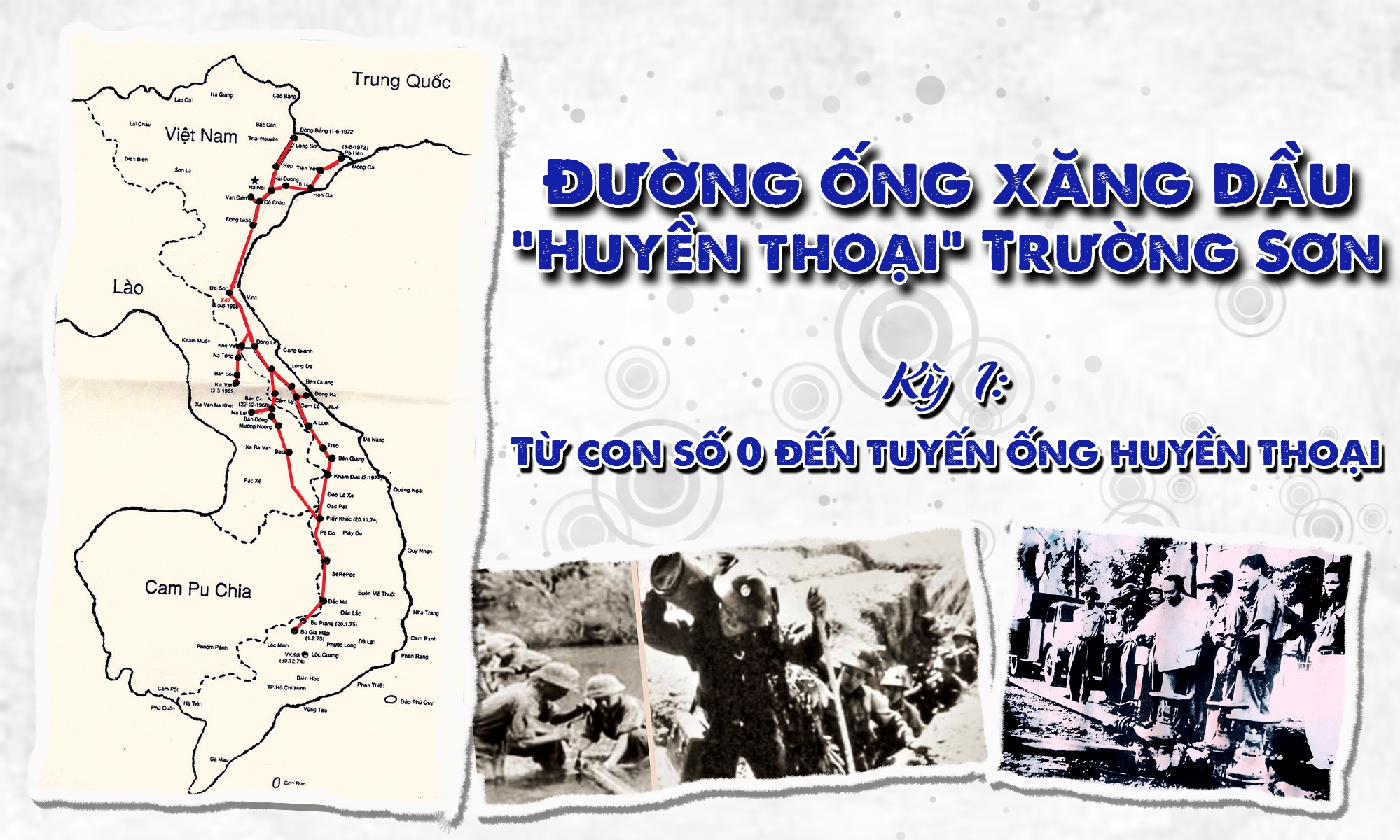 Đường ống xăng dầu - “Huyền thoại” Trường Sơn