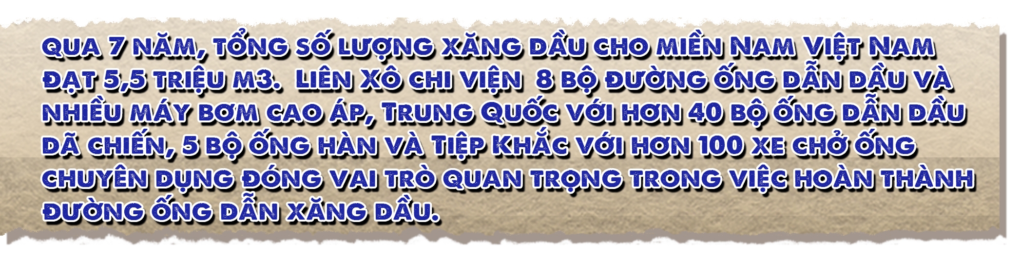 Đường ống xăng dầu - “Huyền thoại” Trường Sơn