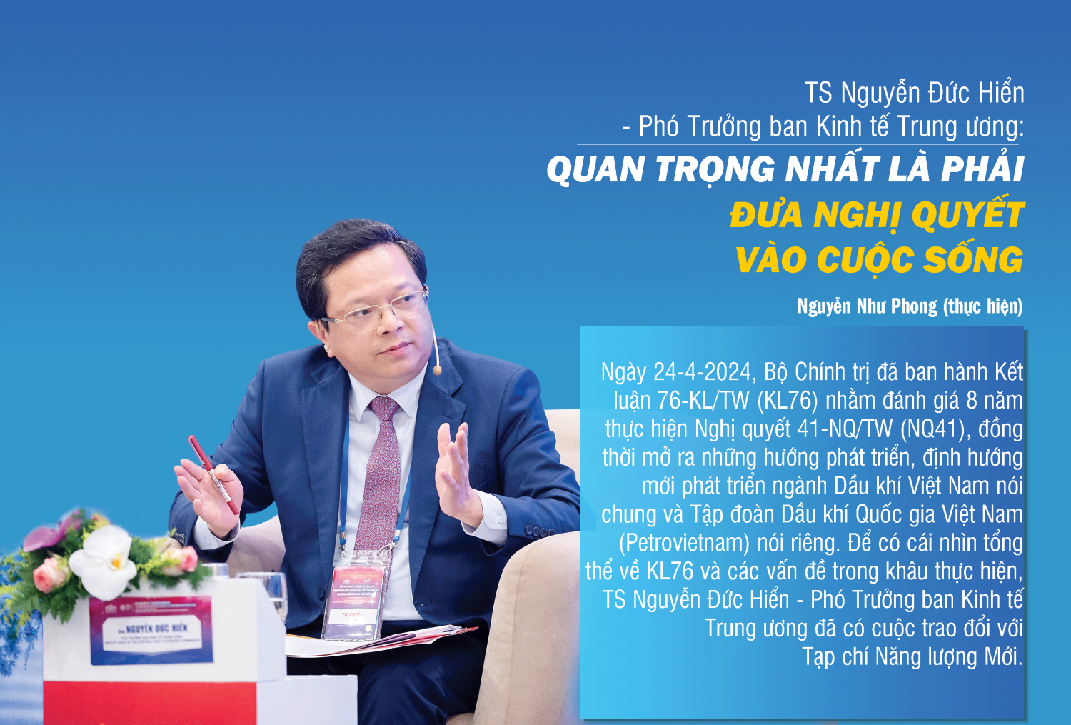 Quan trọng nhất là phải đưa Nghị quyết  vào cuộc sống