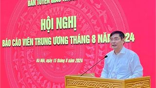 Định hướng tuyên truyền tại Hội nghị báo cáo viên tháng 8/2024